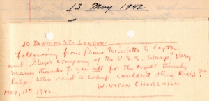 A handwritten copy of the congratulatory telegram sent from Winston Churchill to Captain Van Stockum of the USS Wasp on May 11, 1942. Douglas Fairbanks, Jr., an officer aboard the Wasp, hand copied the telegram for Van Stockum. Filson Manuscript Collection